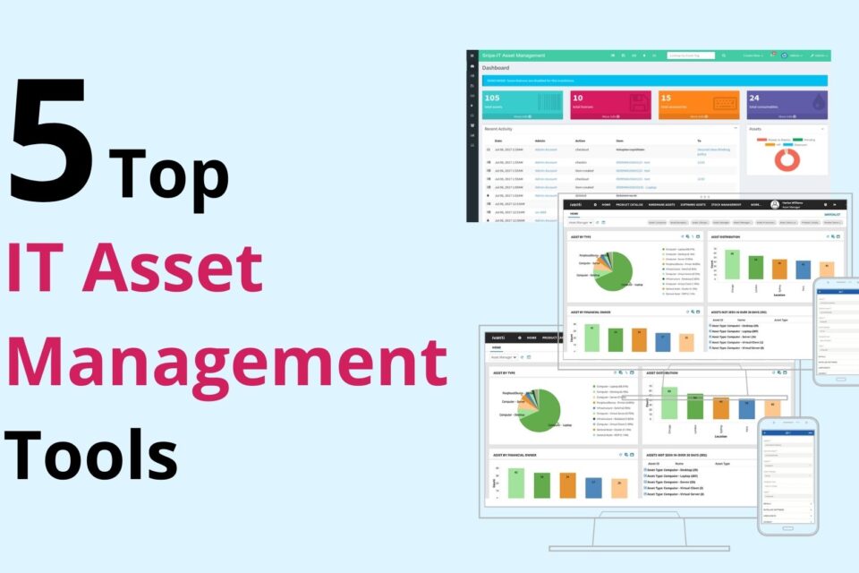 Top 5 IT Asset Management Tools- Best Asset Management Software